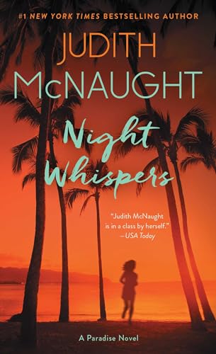 Imagen de archivo de Night Whispers (3) (The Paradise series) [Mass Market Paperback] McNaught, Judith a la venta por Orphans Treasure Box