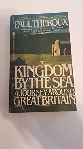 Stock image for The Kingdom by the Sea: A Journey Around Great Britain for sale by Once Upon A Time Books