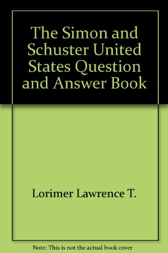 Stock image for The Simon and Schuster United States question and answer book for sale by Polly's Books