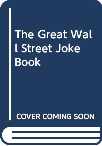 Beispielbild fr The Great Wall Street Joke Book zum Verkauf von Wonder Book