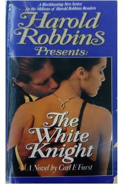 Stock image for The White Knight (Harold Robbins Presents) for sale by R Bookmark