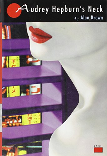 Stock image for Audrey Hepburn's Neck: A Novel for sale by SecondSale