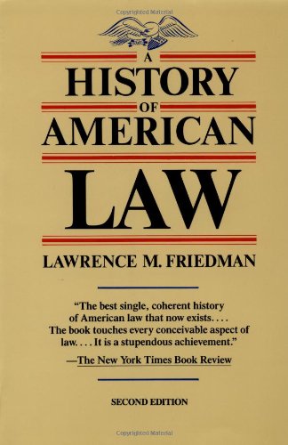 Beispielbild fr A History of American Law zum Verkauf von Better World Books