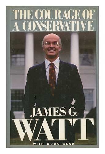 Imagen de archivo de The Courage of a Conservative a la venta por Gulf Coast Books