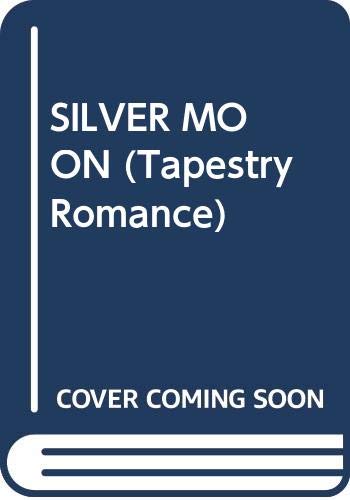 9780671528430: Silver Moon (Tapestry Romance)