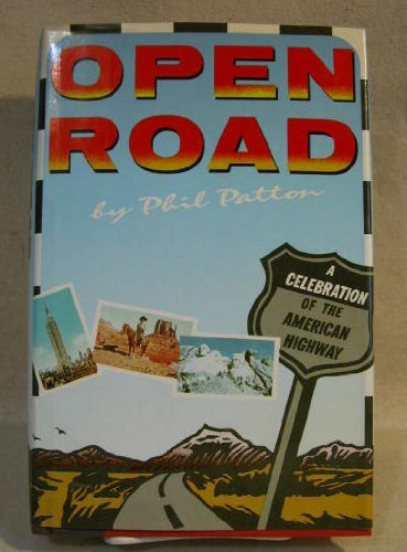 Beispielbild fr Open Road : A Celebration of the American Highway zum Verkauf von Better World Books