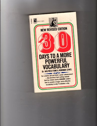 30 Days To A More Powerful Vocabulary (9780671530310) by Dr. Wilfred Funk; Norman Lewis