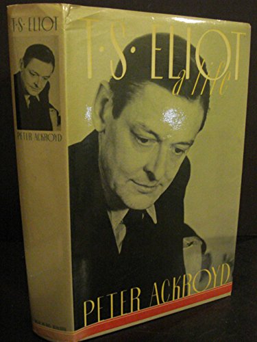 Imagen de archivo de T.S. Eliot: A Life a la venta por ThriftBooks-Dallas