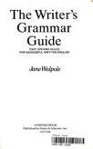 Beispielbild fr The Writer's Grammar Guide zum Verkauf von Wonder Book