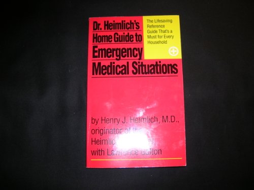 Beispielbild fr Dr. Heimlich's Home Guide to Emergency Medical Situations zum Verkauf von Better World Books