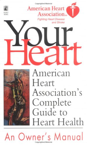 9780671530815: Your Heart: An Owners Manual