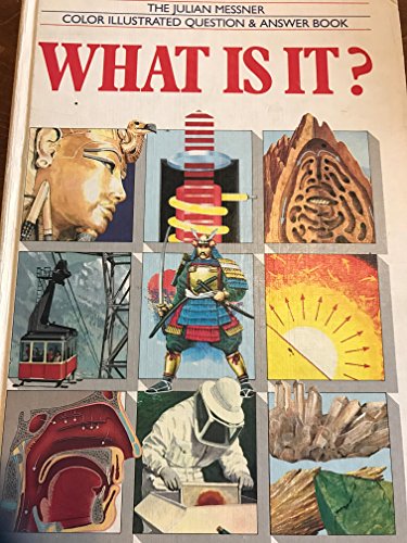 Stock image for What Is It (Simon & Schuster Color Illustrated Question & Answer Book) for sale by Wonder Book