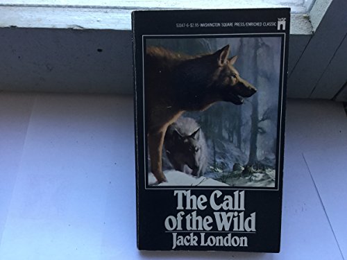 Beispielbild fr The Call of the Wild zum Verkauf von Better World Books