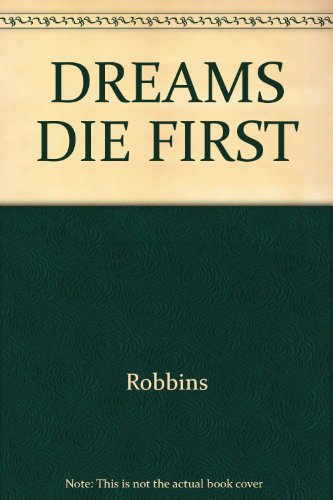 Beispielbild fr Dreams Die First zum Verkauf von ThriftBooks-Atlanta