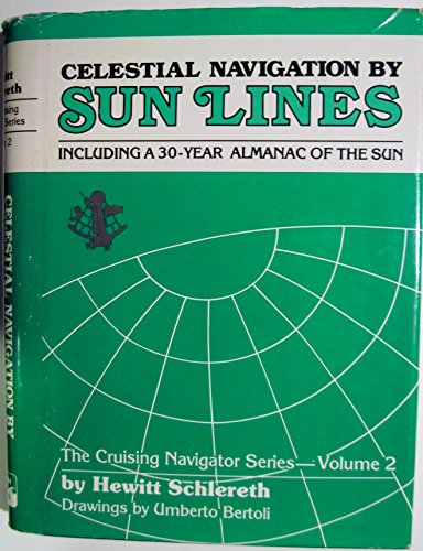 Beispielbild fr Celestial Navigation by Sun Lines zum Verkauf von Front Cover Books
