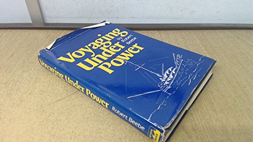 Beispielbild fr Voyaging Under Power zum Verkauf von Wonder Book