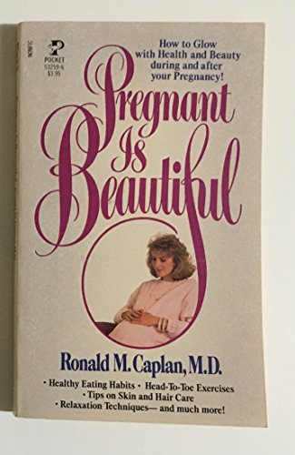 Beispielbild fr Pregnant Is Beautiful: The Complete Body Conditioning Program for Pregnant Women and New Mothers zum Verkauf von ! Turtle Creek Books  !