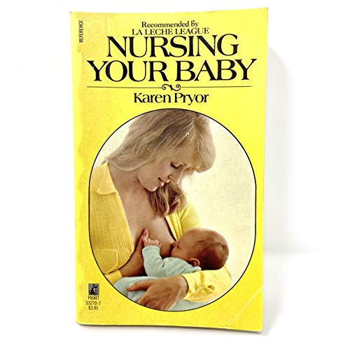 Imagen de archivo de Nursing Your Baby a la venta por HPB-Diamond