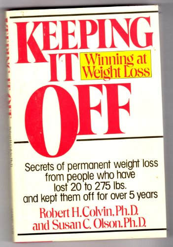 9780671532949: Keeping It Off: Winning at Weight Loss