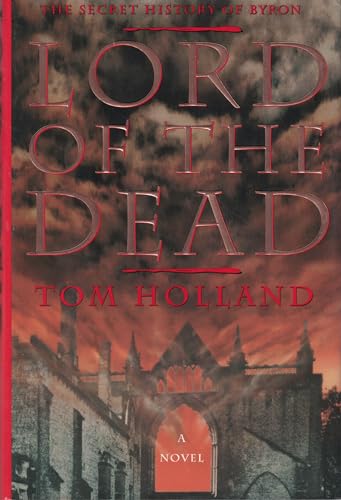 9780671534257: Lord of the Dead: The Secret History of Byron