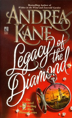 Legacy of the Diamond (Black Diamond Series) (9780671534851) by Kane, Andrea