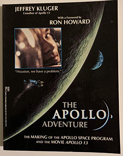 9780671535421: The Apollo Adventure: The Making of the Apollo Space Program and the Movie Apollo 13