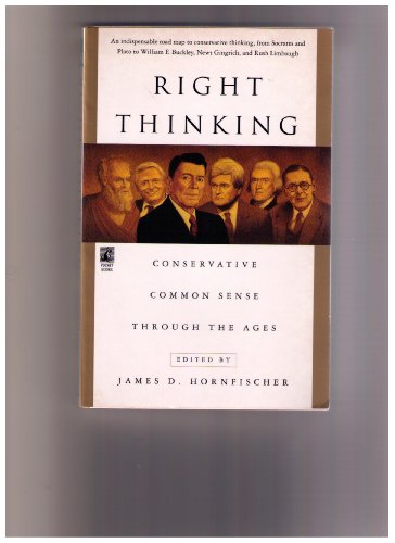 Imagen de archivo de Right Thinking: Conservative Common Sense Through the Ages a la venta por Decluttr