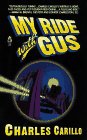 Stock image for My Ride with Gus for sale by Jenson Books Inc