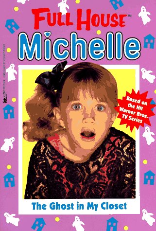 Stock image for The Ghost in My Closet (Full House: Michelle) for sale by SecondSale