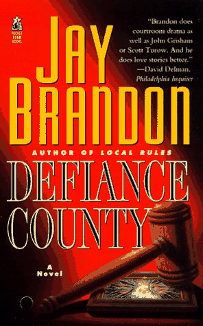 Defiance County (9780671536558) by Brandon, Jay