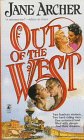 Stock image for Out of the West for sale by Wally's Books