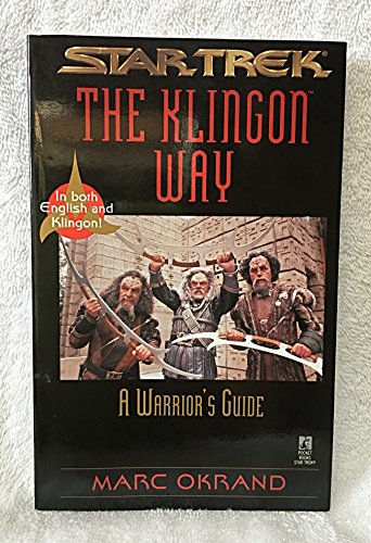 Imagen de archivo de The Klingon Way: A Warrior's Guide (Star Trek: The Klingon Book of Virtues) a la venta por The Maryland Book Bank