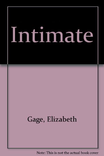 Intimate (9780671537814) by Gage, Elizabeth