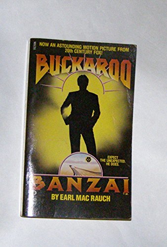 Buckaroo Banzai: The Novel (9780671540586) by Earl Mac Rauch