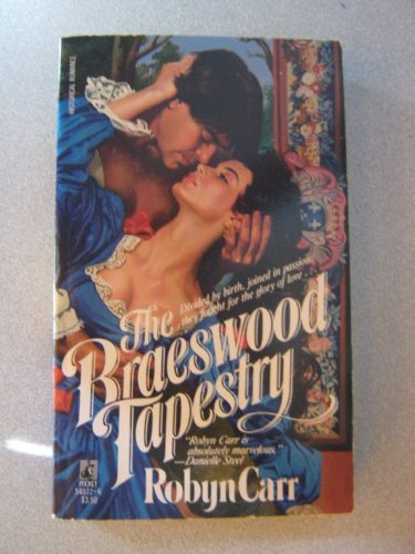 Braeswood Tapestry (9780671540722) by Robyn Carr