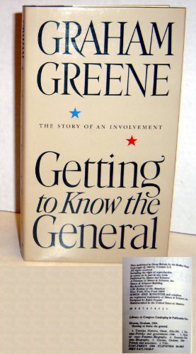 9780671541606: Getting to Know the General : the Story of an Involvement / Graham Greene