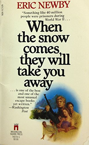 Beispielbild fr When the Snow Comes, They Will Take You Away zum Verkauf von Jenson Books Inc