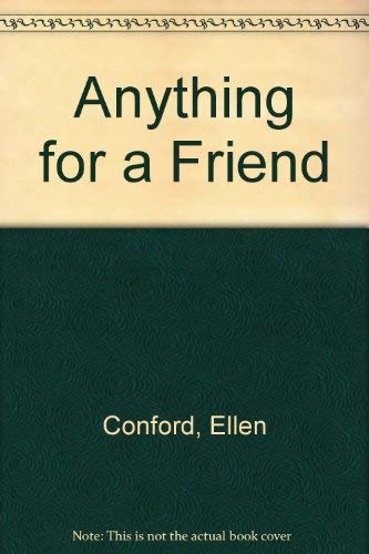 Stock image for Anything for a Friend for sale by Camp Popoki LLC dba Cozy Book Cellar