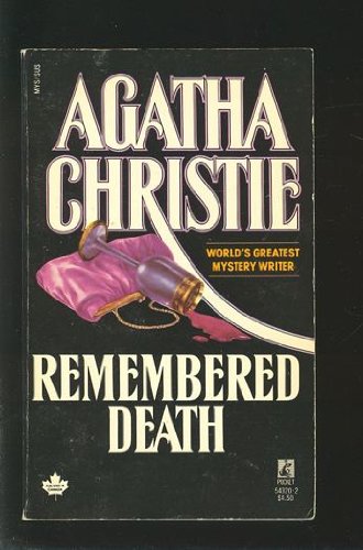 Stock image for Remembered Death ( aka Sparkling Cyanide) (Colonel Race, Book 3) for sale by Second Chance Books & Comics