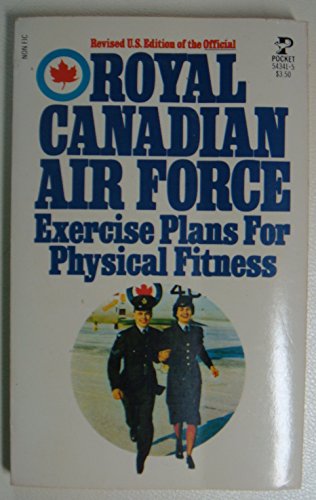 9780671543419: Royal Canadian Air Force Exercise Plans for Physical Fitness