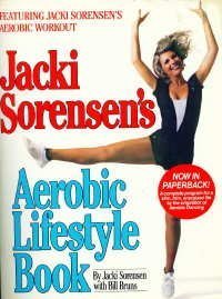 Beispielbild fr Jacki Sorensen's Aerobic Lifestyle Book zum Verkauf von Wonder Book