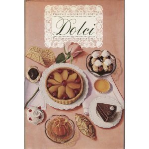 Stock image for Dolci: The Fabulous Desserts of Italy for sale by Friends of PLYMC