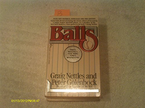 Balls (9780671543891) by Graig Nettles; Peter Golenbock