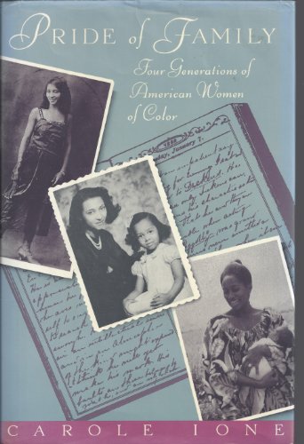 Stock image for Pride of Family: Four Generations of American Women of Color for sale by Wonder Book