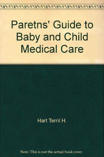 9780671544706: Title: Parents Guide to Baby and Child Medical Care