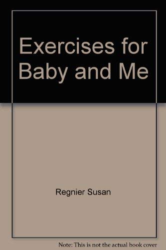 Stock image for Exercises for Baby and Me for sale by HPB-Ruby