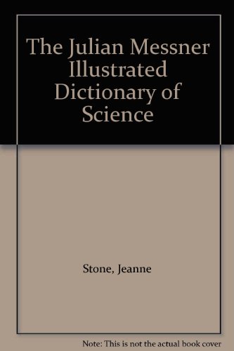 9780671545482: The Julian Messner Illustrated Dictionary of Science