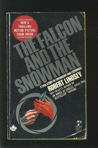 Stock image for The Falcon and the Snowman : A True Story of Friendship and Espionage for sale by Better World Books: West