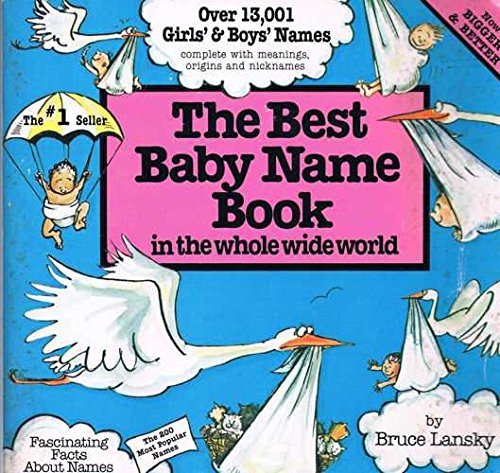 Beispielbild fr Best Baby Name Book in the Whole Wide World zum Verkauf von Wonder Book