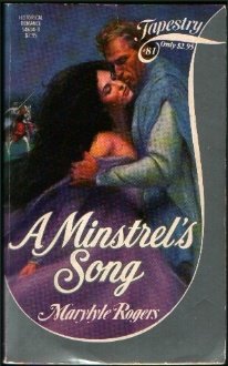 Minstrel Song (Tapestry Romance, No. 81) (9780671546045) by Marylyle Rogers